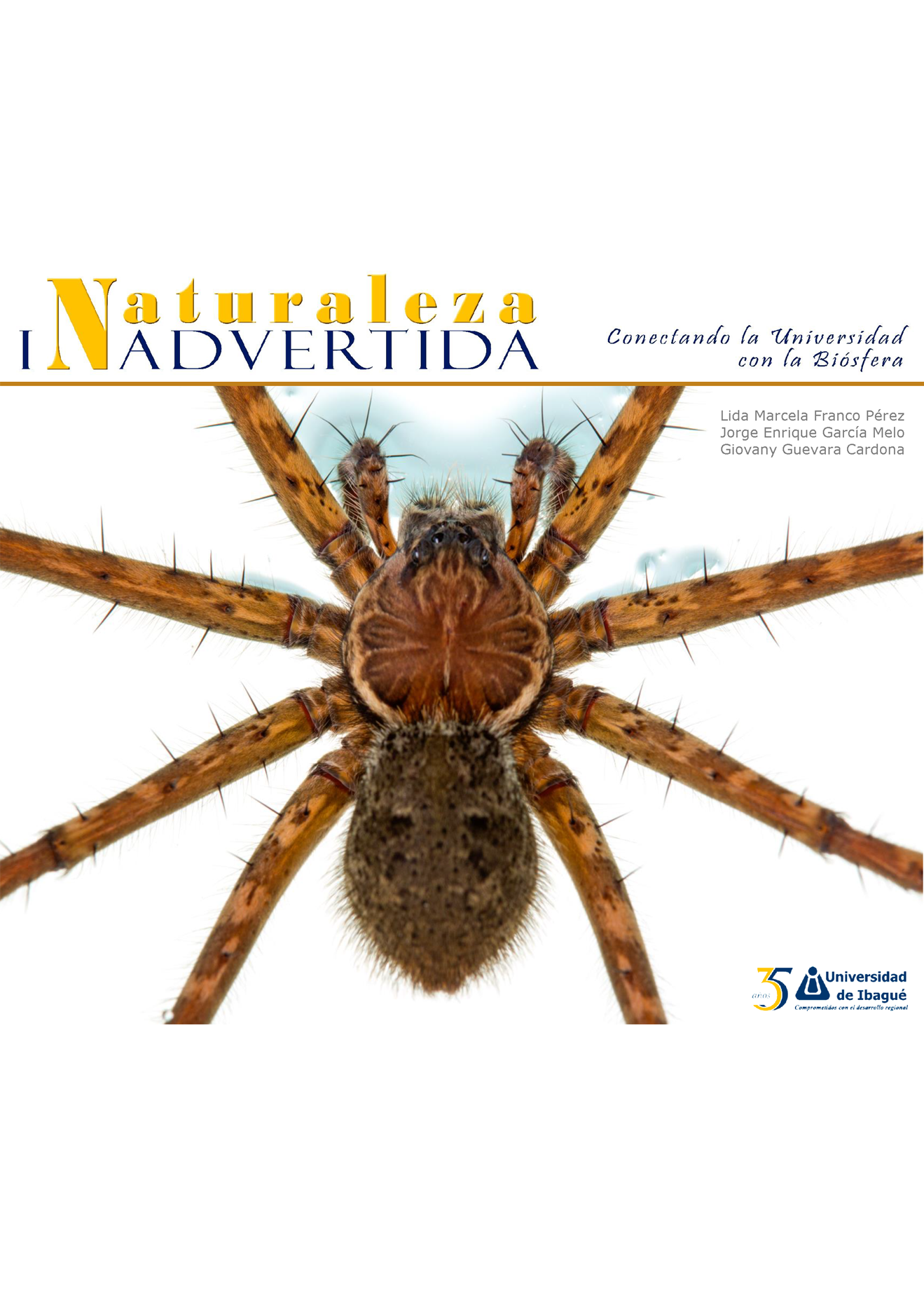 Cover of Naturaleza inadvertida. Conectando la universidad con la biósfera